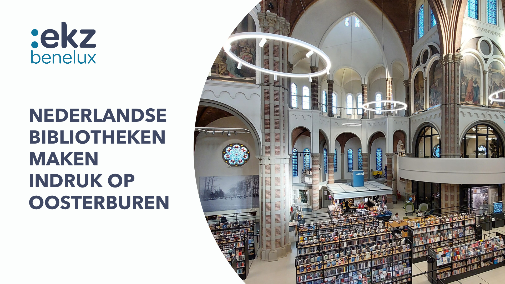 Nederlandse bibliotheken maken indruk op oosterburen - ekz benelux
